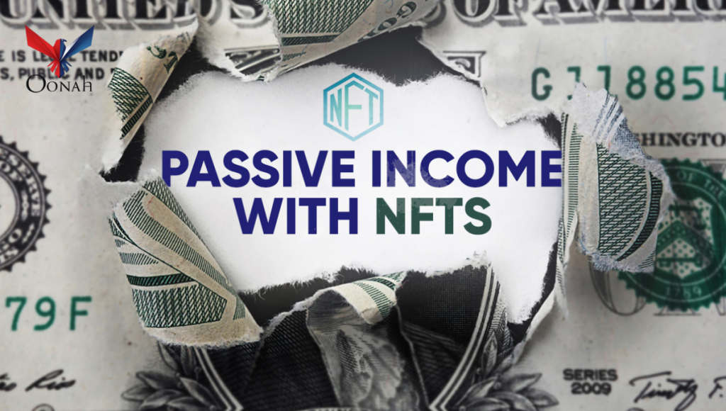 Can You Make Passive Income with NFTs? A Complete Guide

