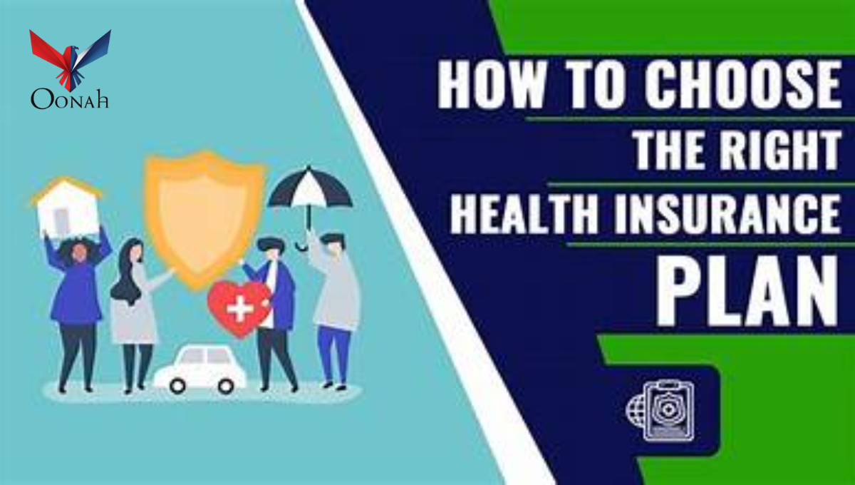 How to Choose the Right Health Insurance Plan for Your Needs