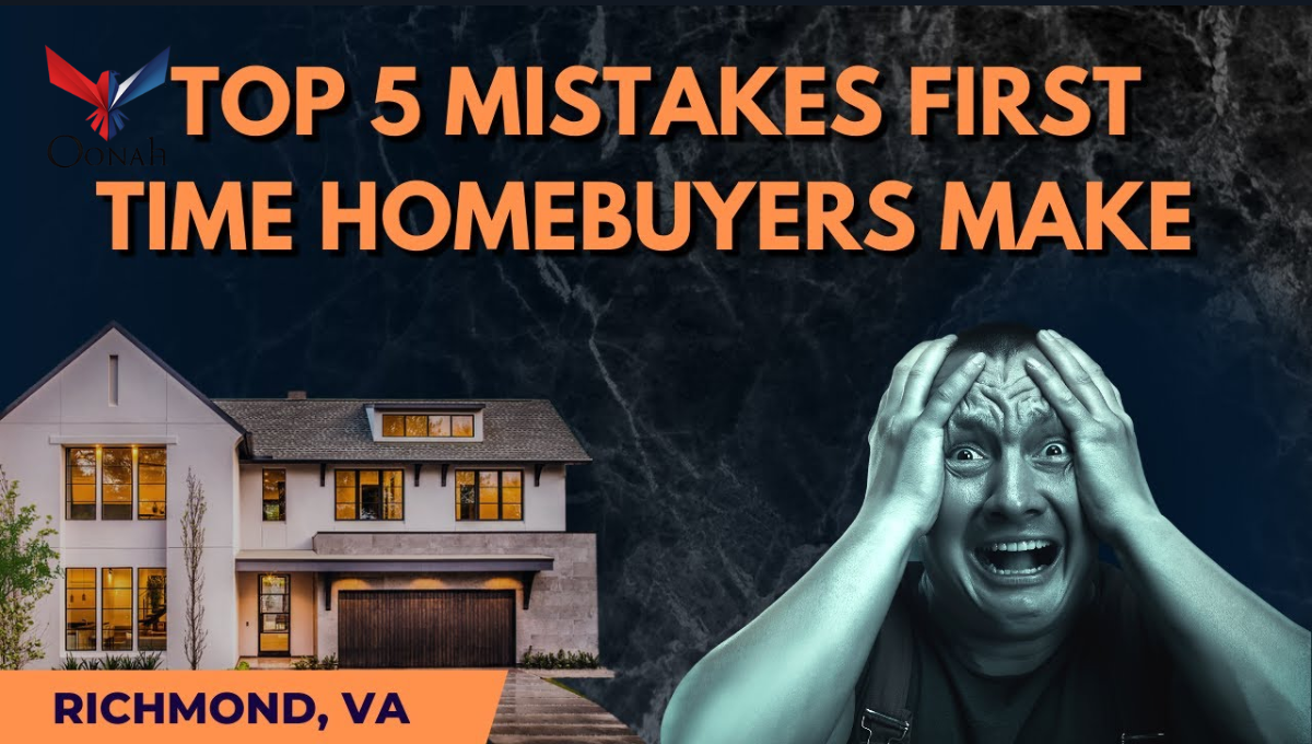 Top 5 Mistakes First-Time Homebuyers Make & How to Avoid Them